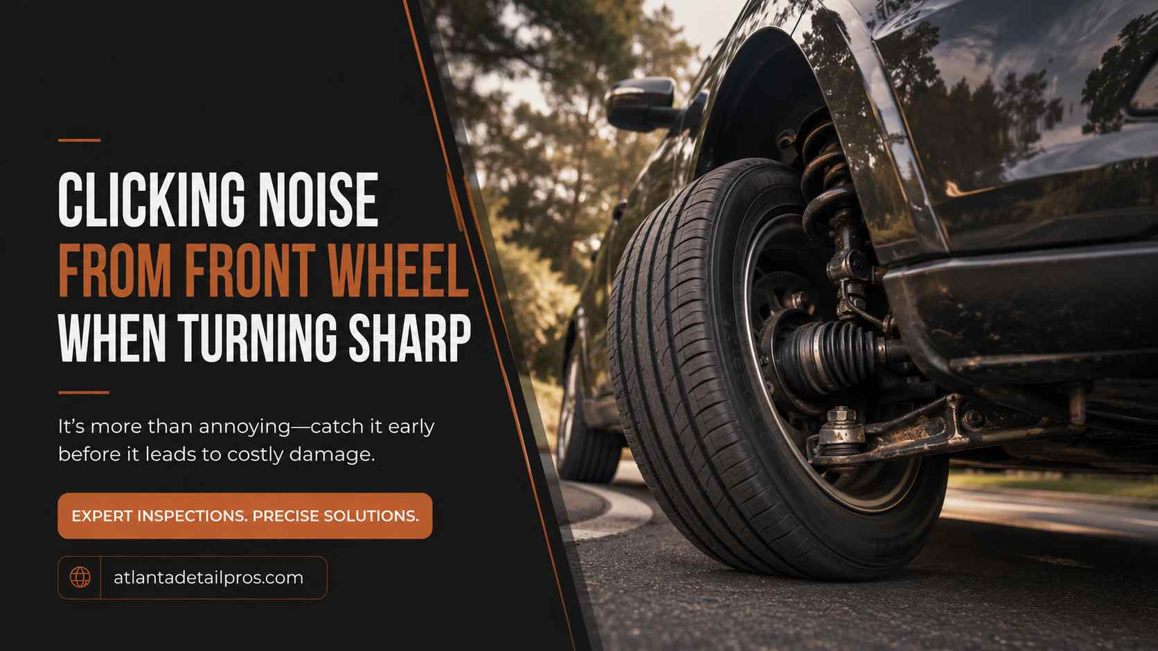Clicking Noise From Front Wheel When Turning Sharp