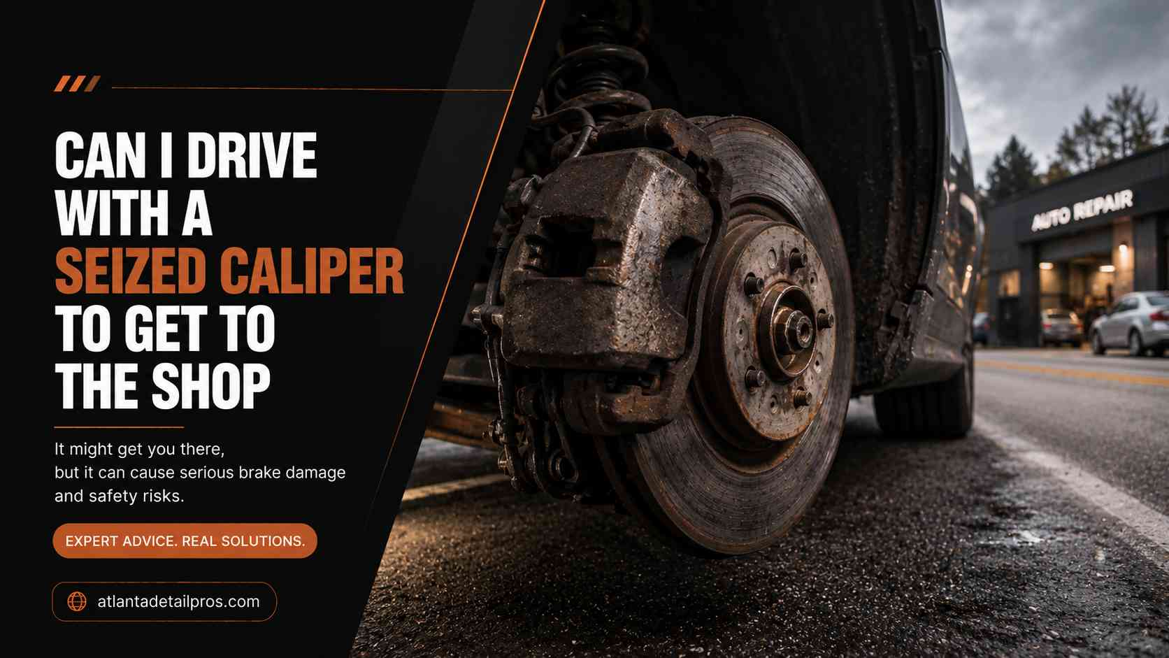 can i drive with a seized caliper to get to the shop