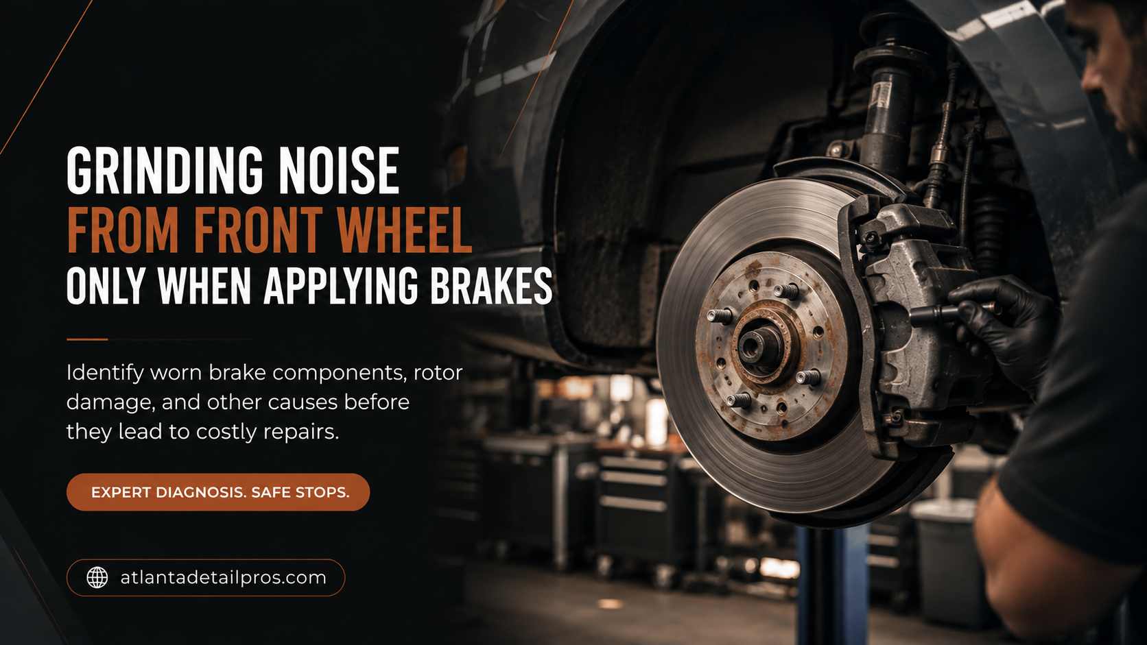 grinding noise from front wheel only when applying brakes