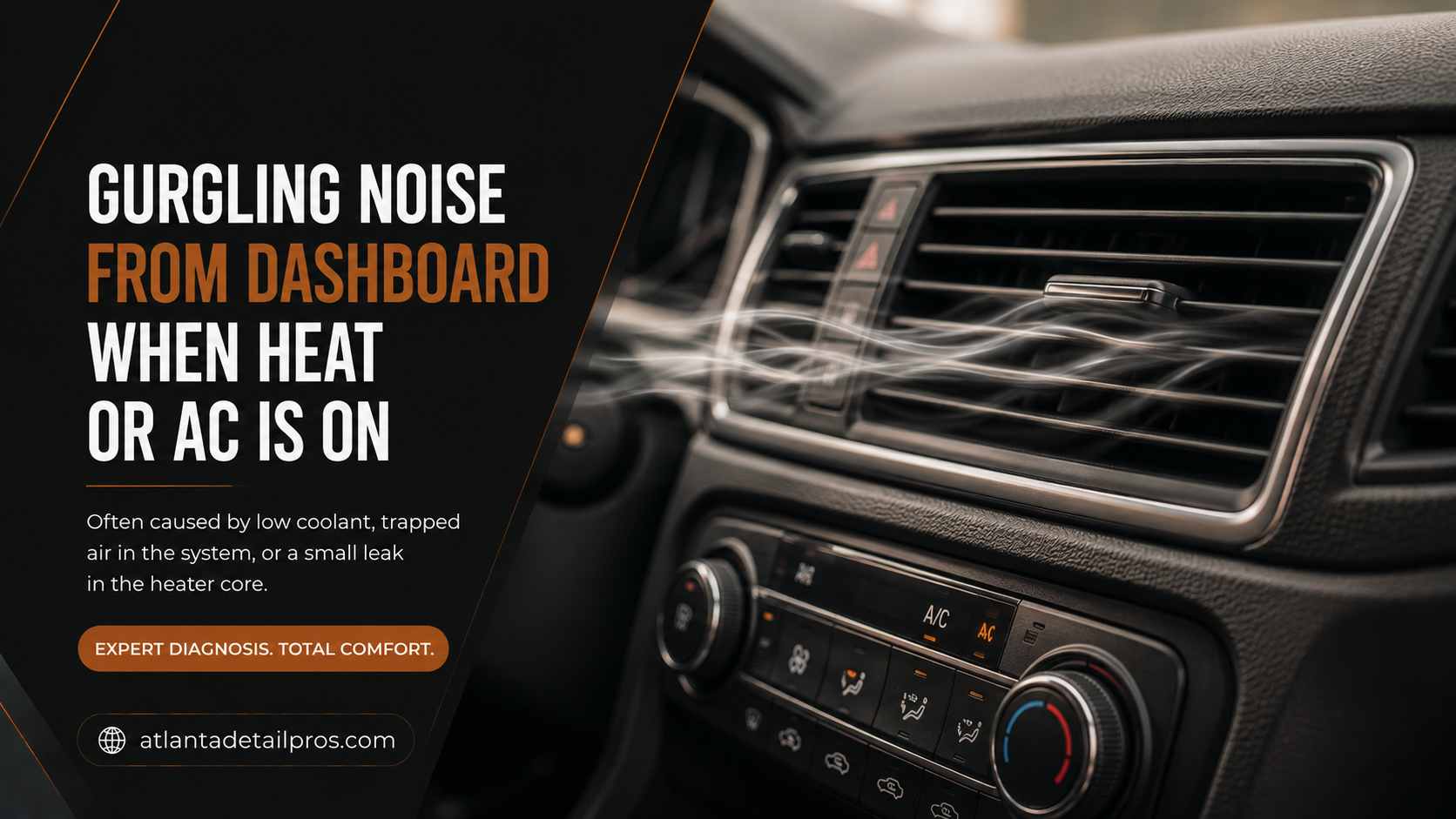 Gurgling Noise From the Dashboard When Heat or AC Is On