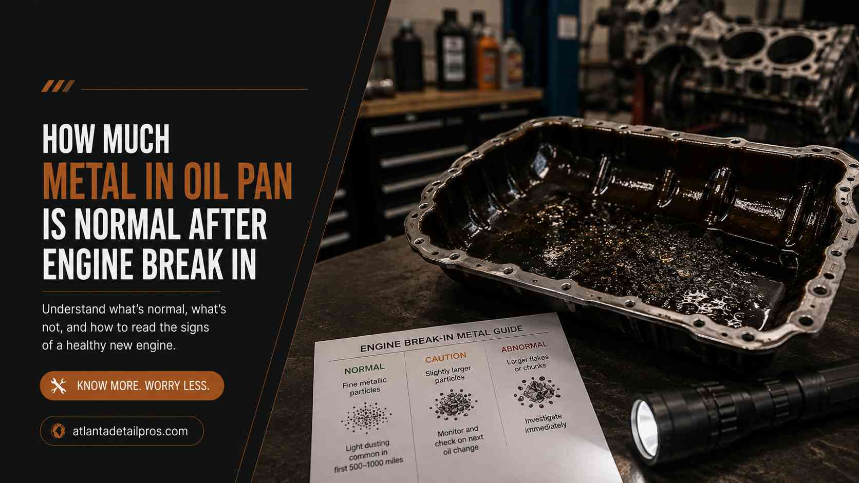 how much metal in oil pan is normal after engine break in