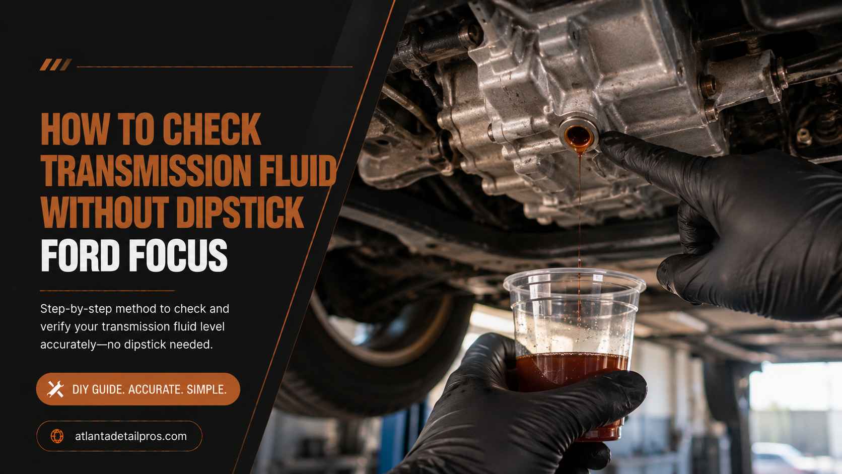 How to Check Transmission Fluid Without a Dipstick