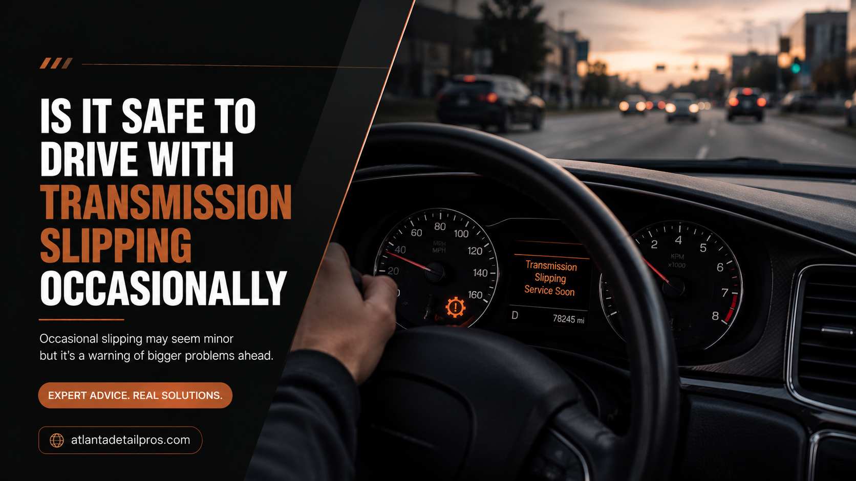 is it safe to drive with transmission slipping occasionally