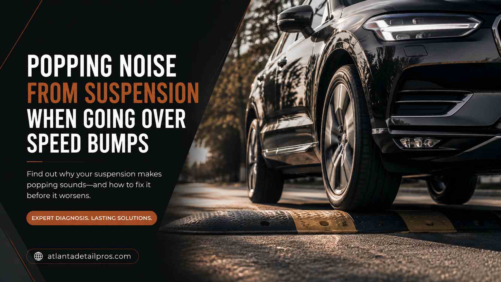 popping noise from suspension when going over speed bumps