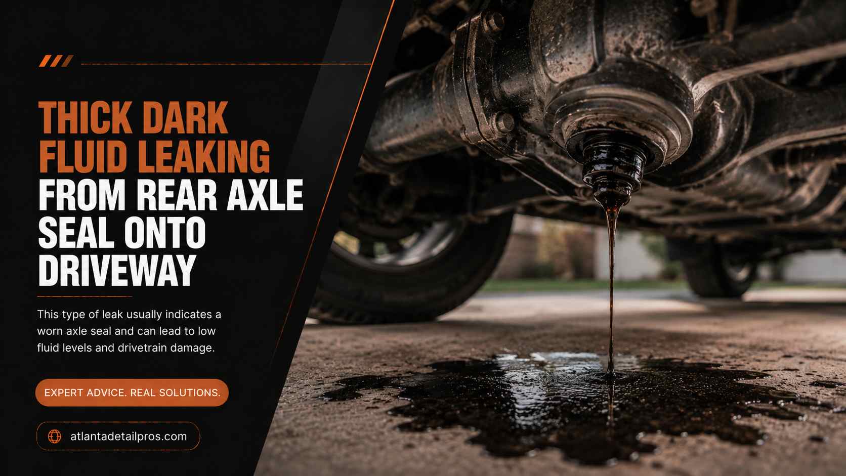 Thick Dark Fluid Leaking From Rear Axle Seal Onto Driveway