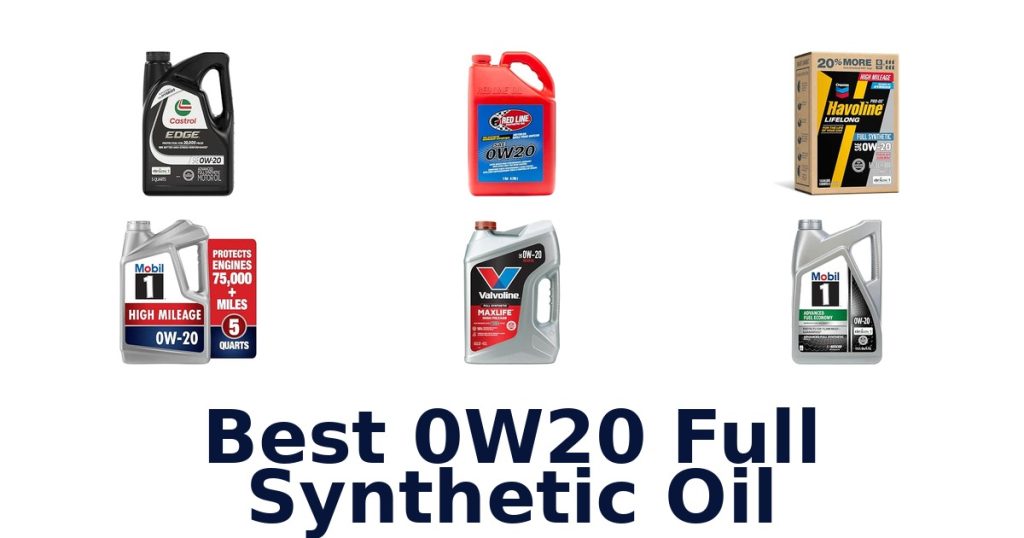 Best 0W20 Full Synthetic Oil