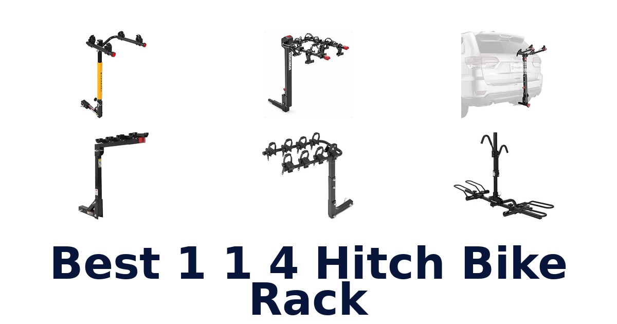 Best 1 1 4 Hitch Bike Rack