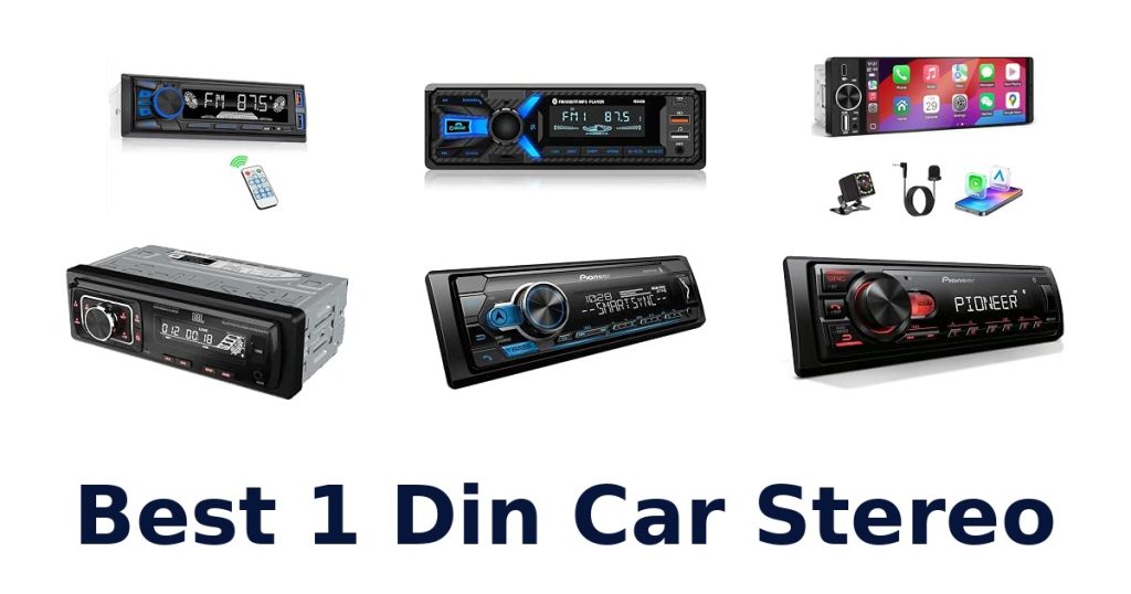 Best 1 Din Car Stereo