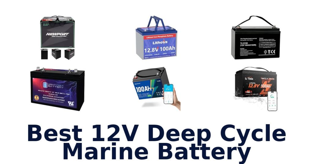 Best 12V Deep Cycle Marine Battery