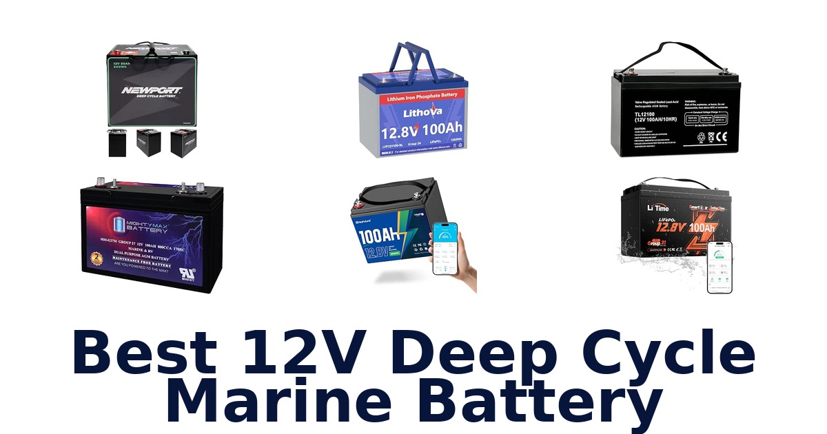Best 12V Deep Cycle Marine Battery