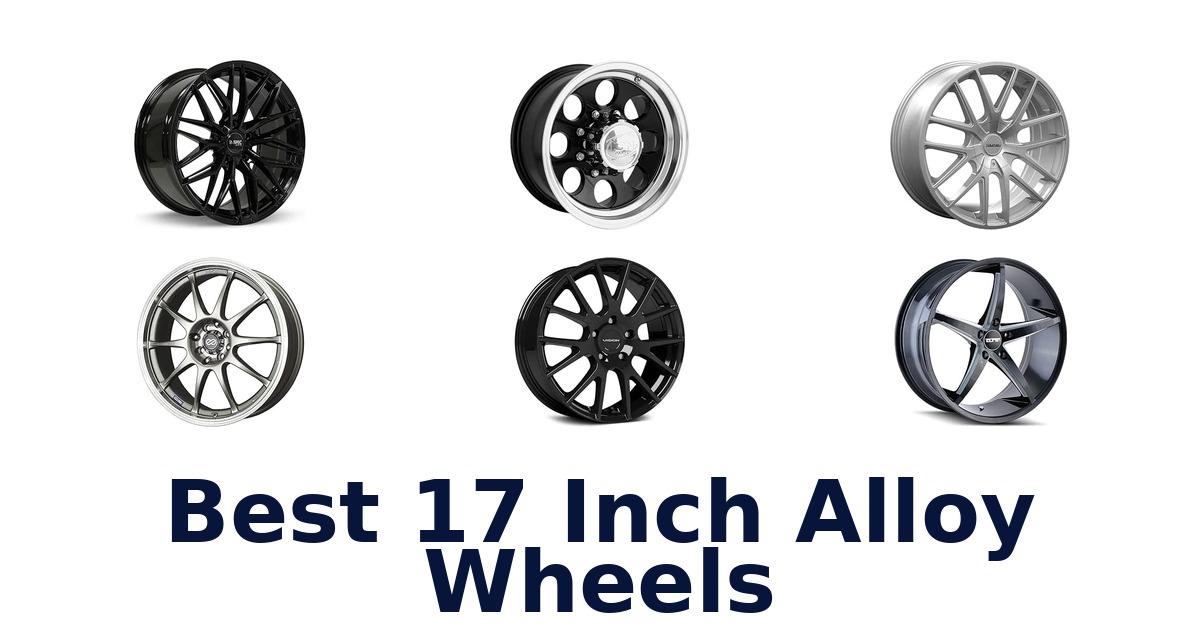 Best 17 Inch Alloy Wheels