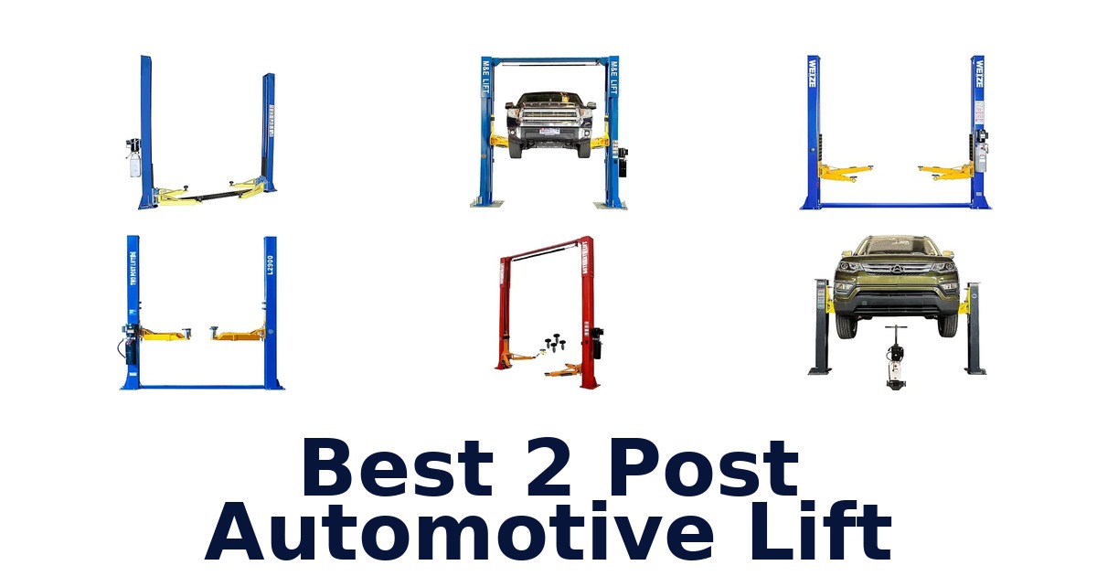 Best 2 Post Automotive Lift
