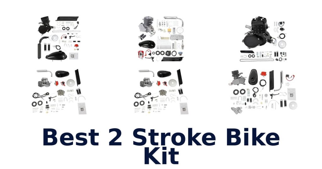 Best 2 Stroke Bike Kit