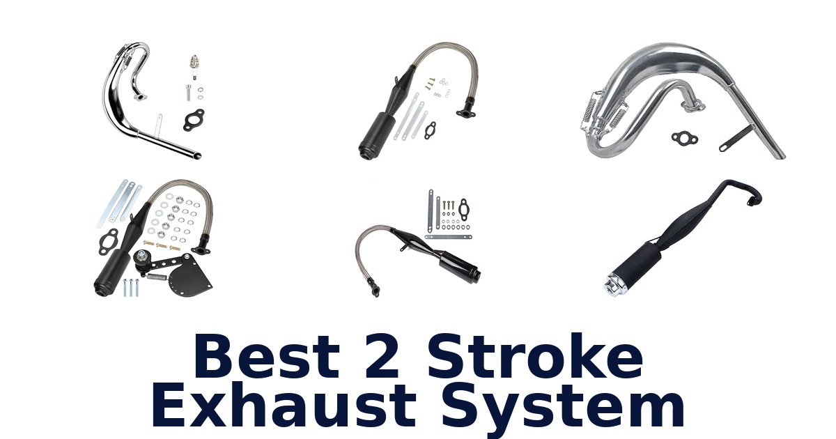 Best 2 Stroke Exhaust System