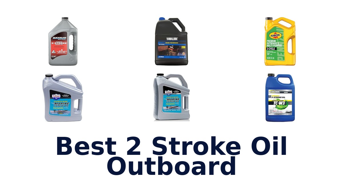 Best 2 Stroke Oil Outboard