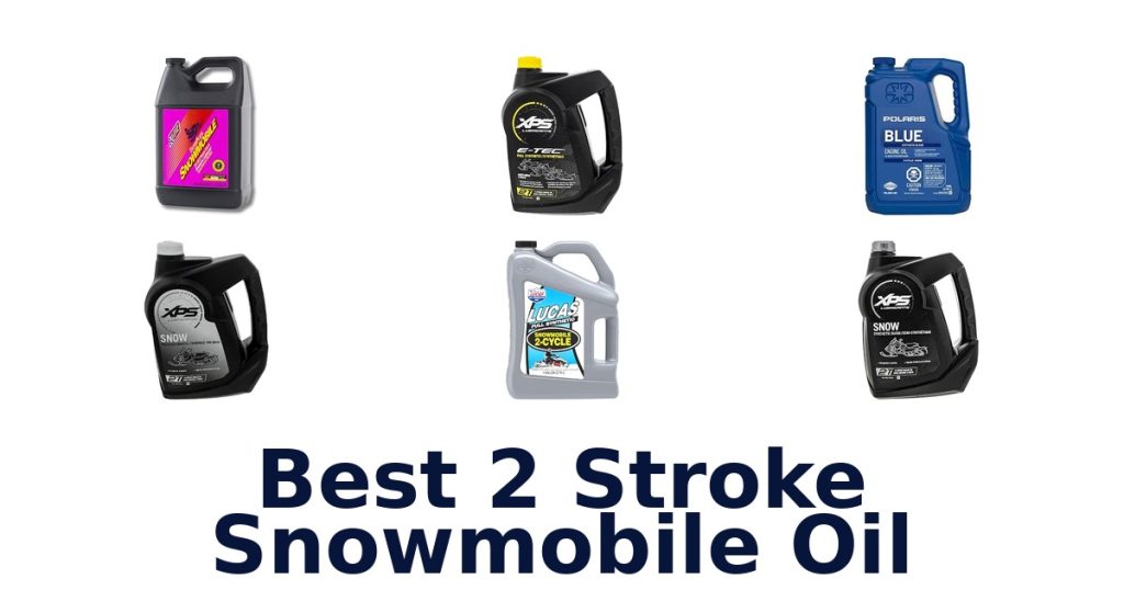 Best 2 Stroke Snowmobile Oil