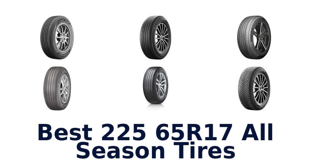 Best 225 65R17 All Season Tires