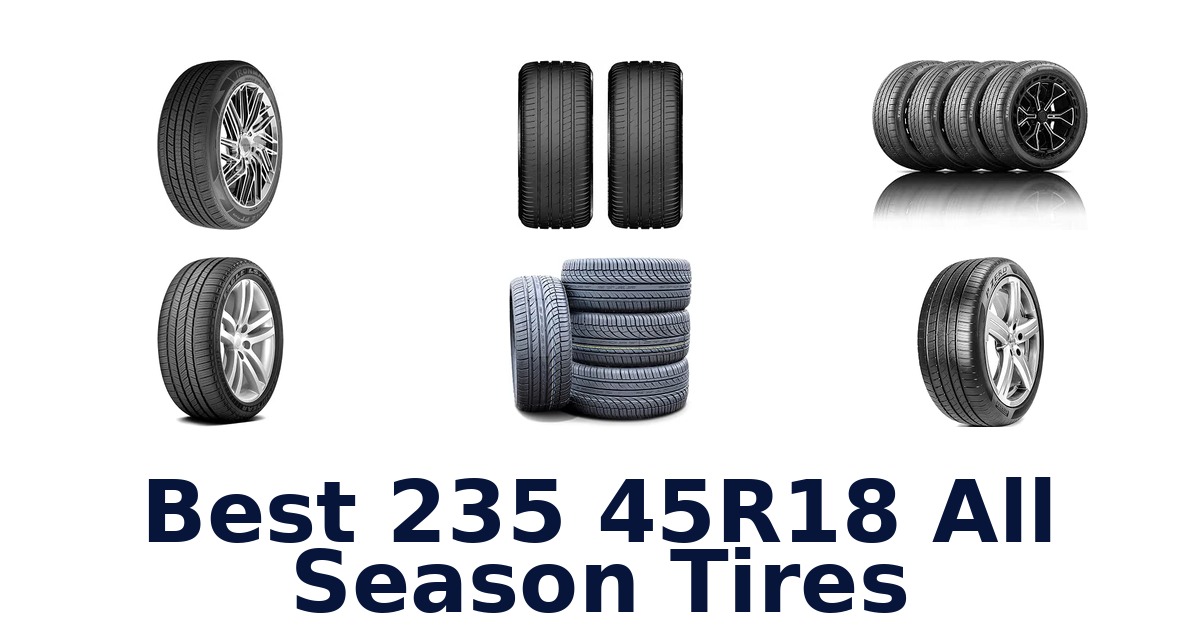 Best 235 45R18 All Season Tires