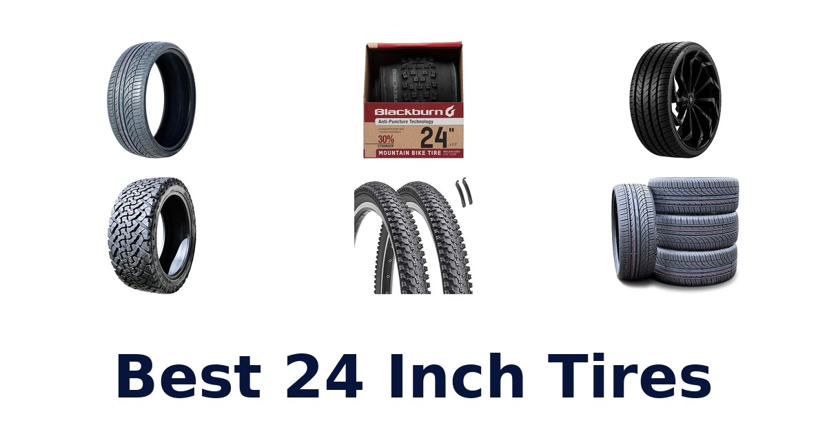Best 24 Inch Tires