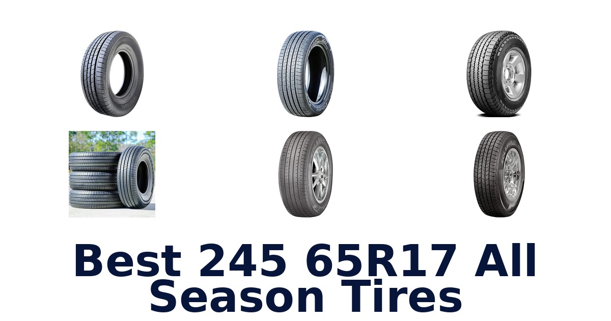 Best 245 65R17 All Season Tires
