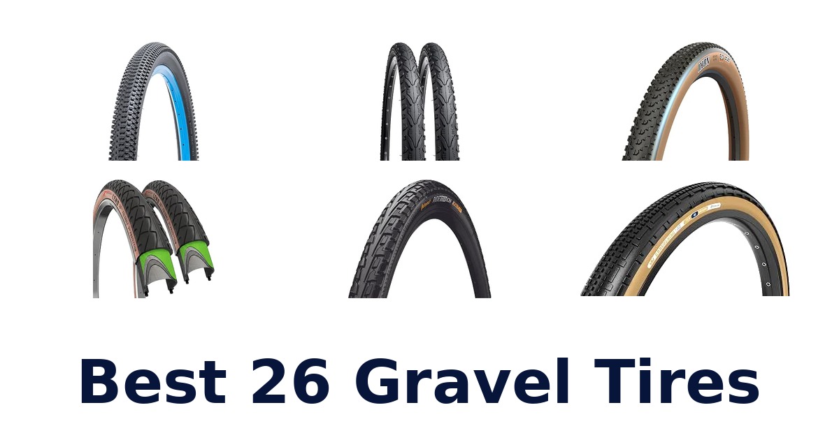Best 26 Gravel Tires