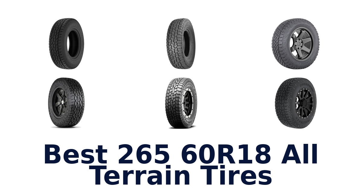 Best 265 60R18 All Terrain Tires