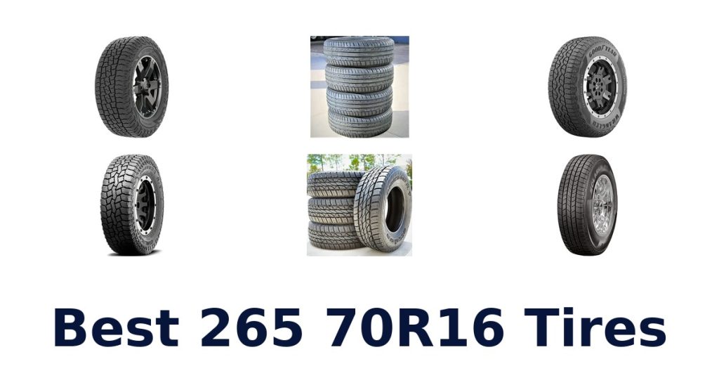Best 265 70R16 Tires