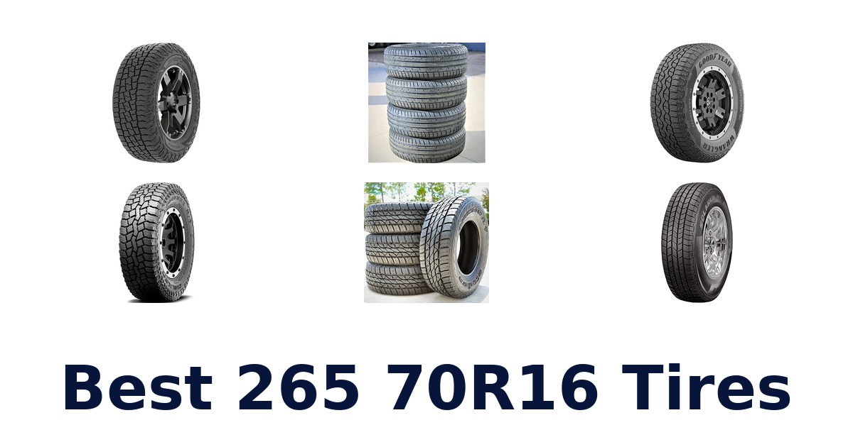 Best 265 70R16 Tires