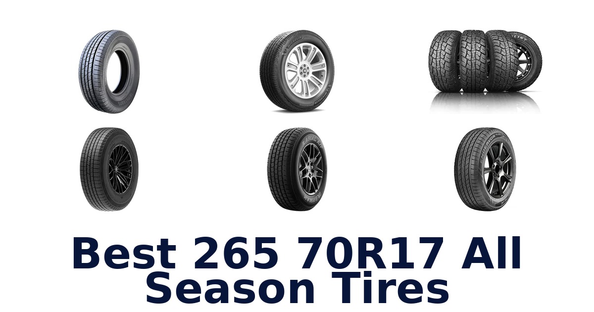 Best 265 70R17 All Season Tires