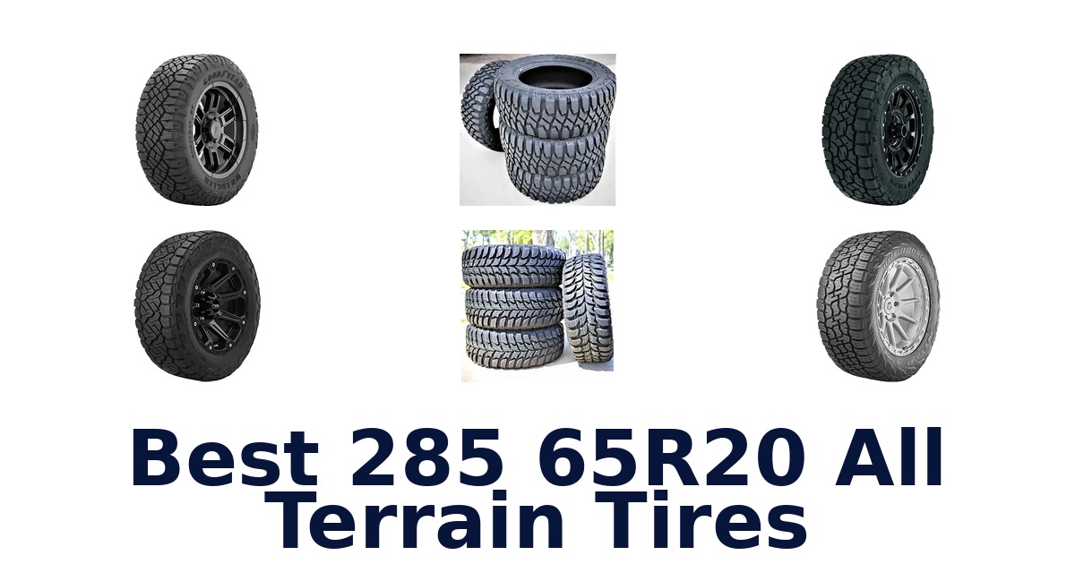 Best 285 65R20 All Terrain Tires