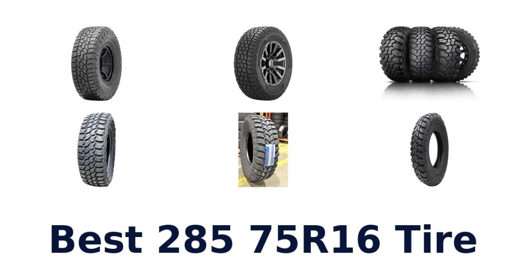 Best 285 75R16 Tire