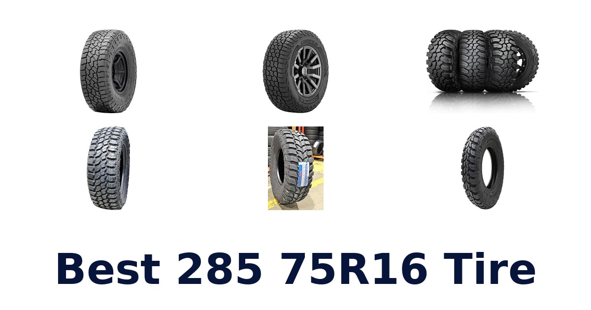 Best 285 75R16 Tire