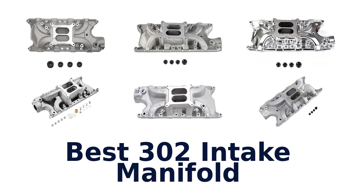 Best 302 Intake Manifold