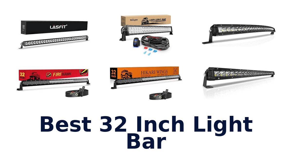 Best 32 Inch Light Bar