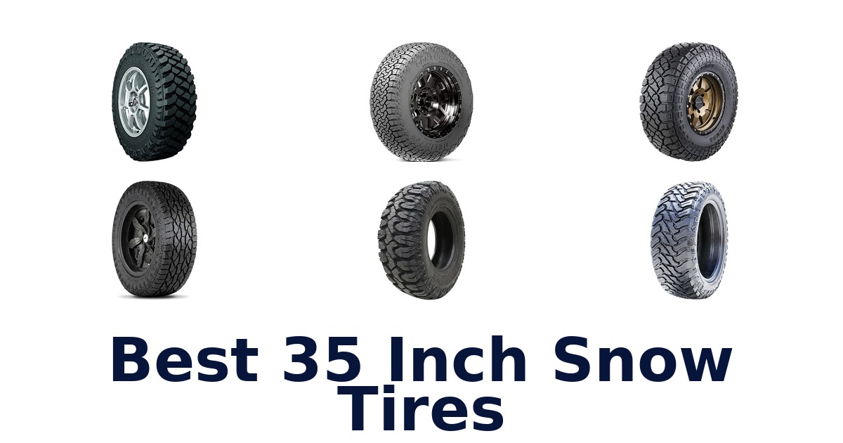 Best 35 Inch Snow Tires