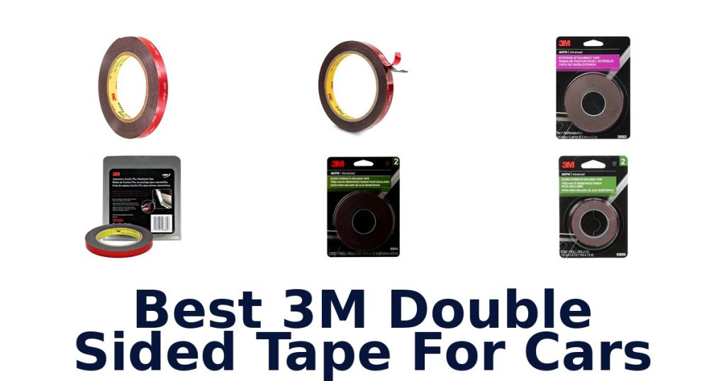 Best 3M Double Sided Tape For Cars