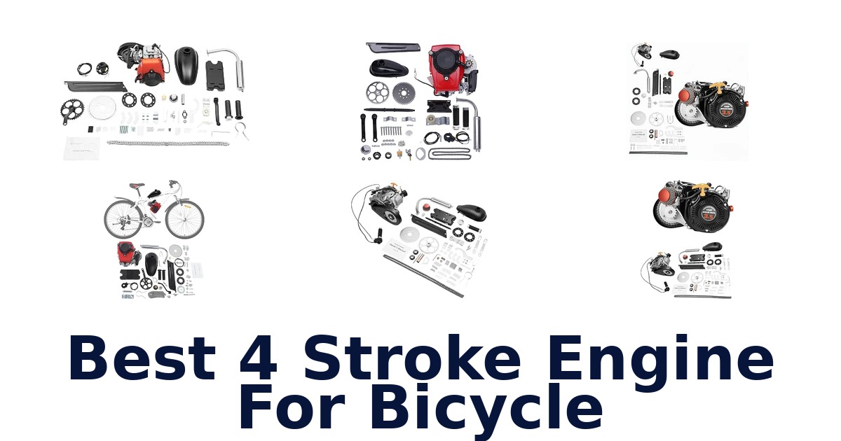 Best 4 Stroke Engine For Bicycle