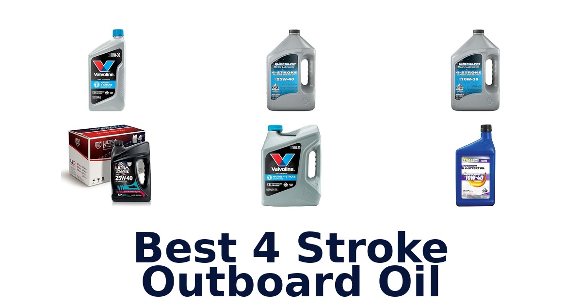 Best 4 Stroke Outboard Oil