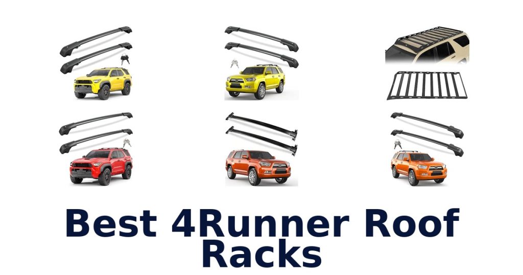 Best 4Runner Roof Racks