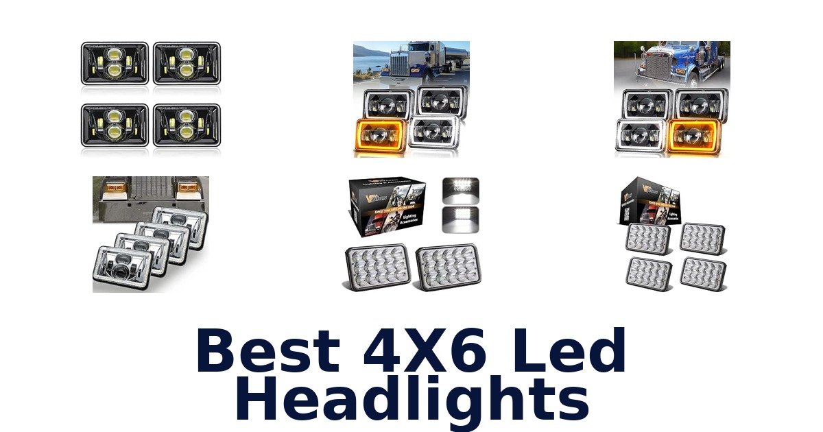 Best 4X6 Led Headlights