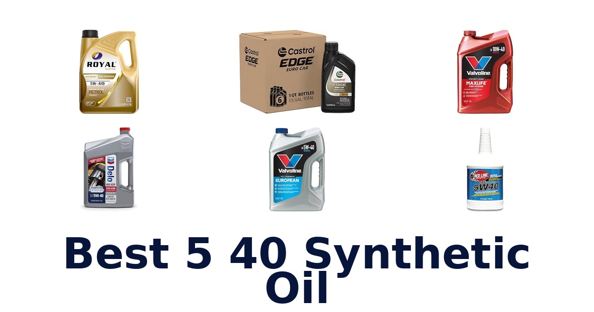 Best 5 40 Synthetic Oil