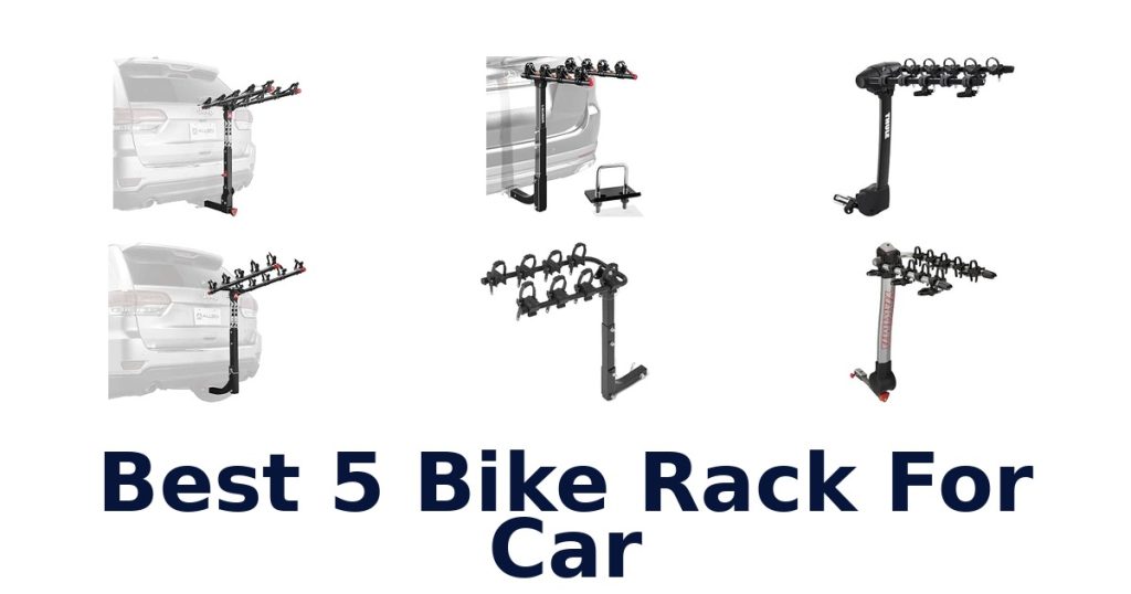 Best 5 Bike Rack For Car