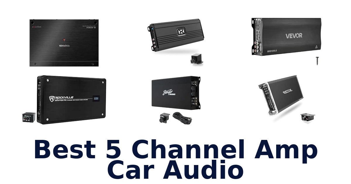 Best 5 Channel Amp Car Audio