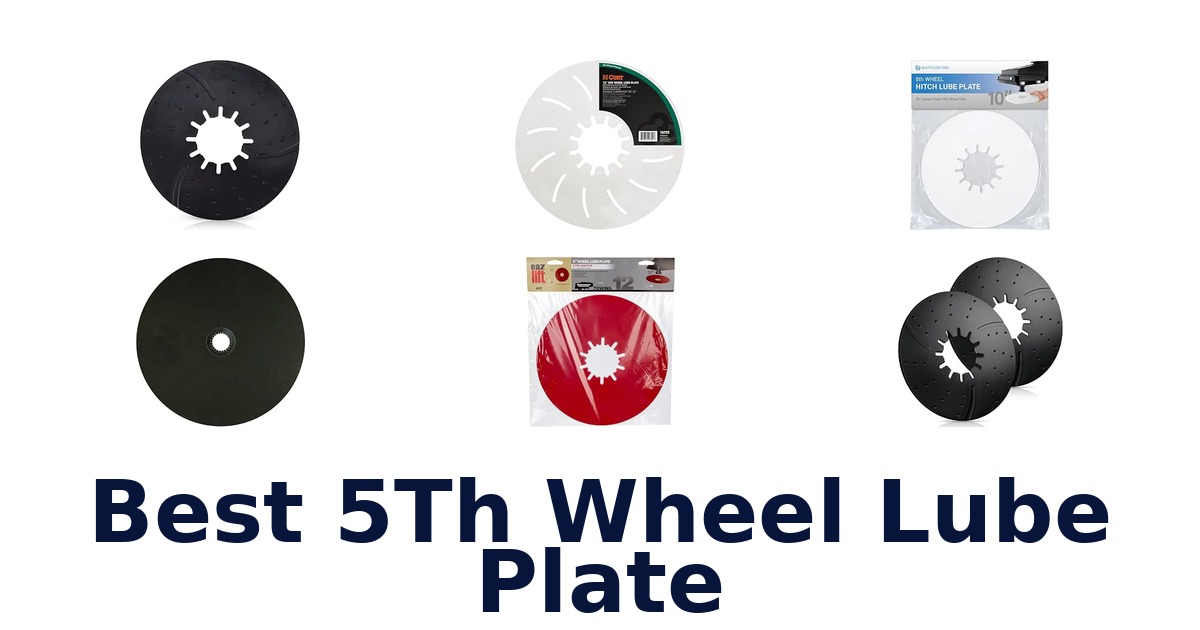 Best 5Th Wheel Lube Plate