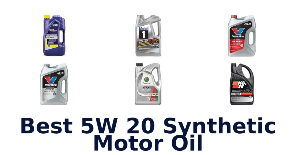 Best 5W 20 Synthetic Motor Oil