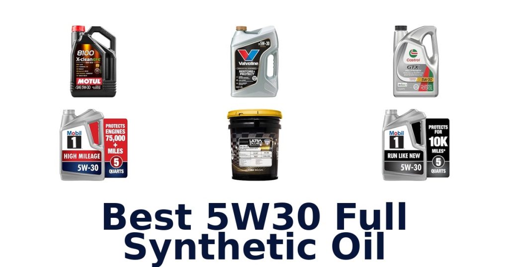 Best 5W30 Full Synthetic Oil