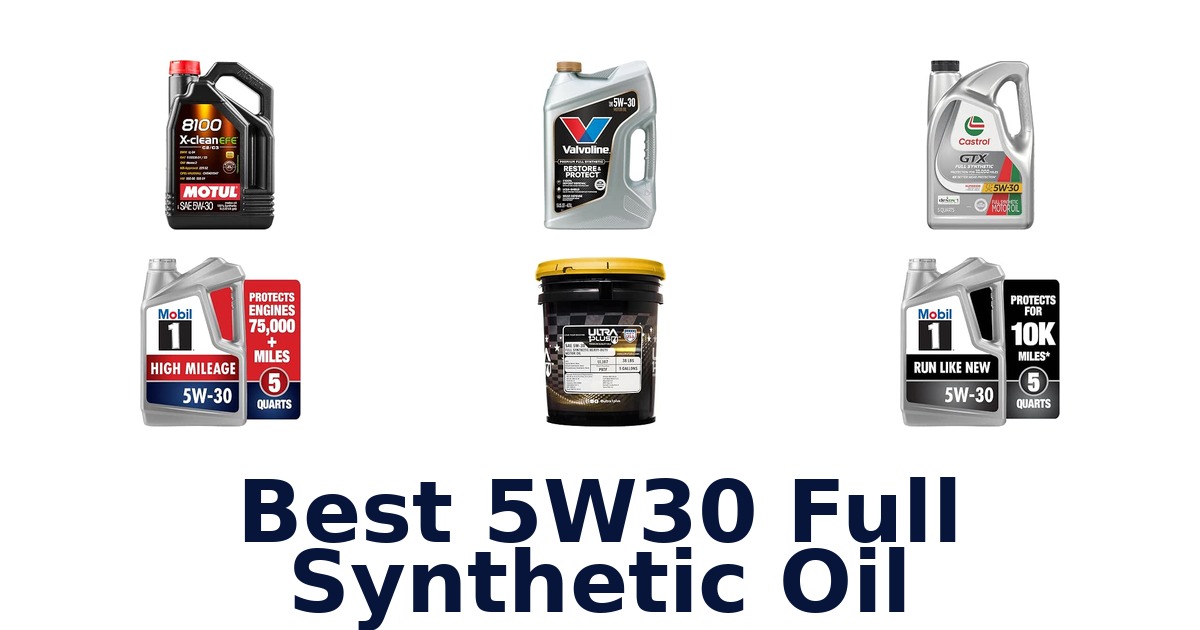 Best 5W30 Full Synthetic Oil