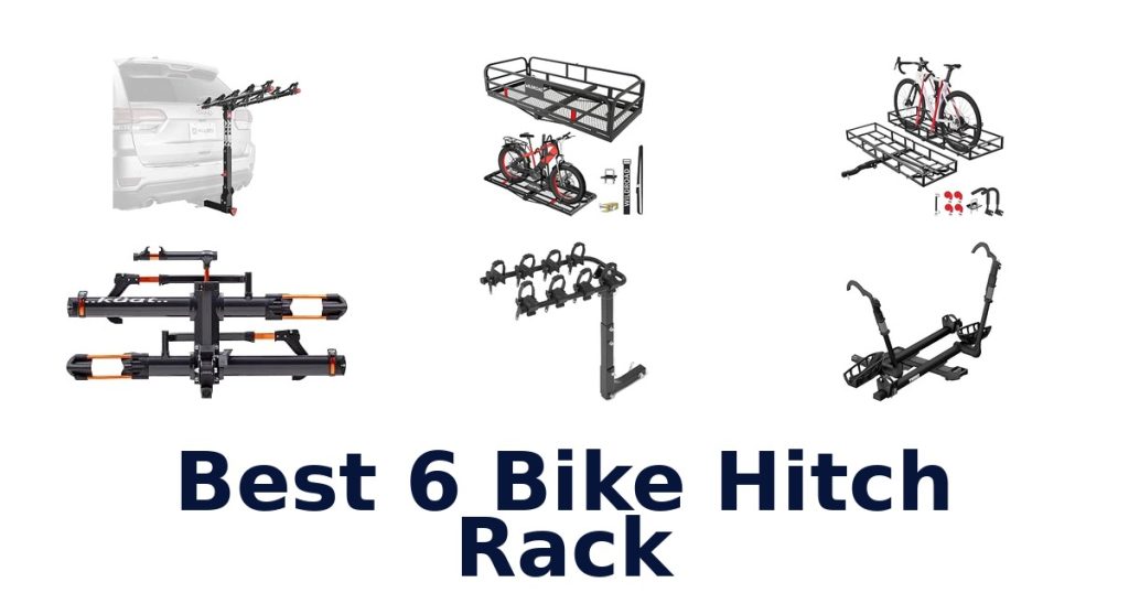 Best 6 Bike Hitch Rack