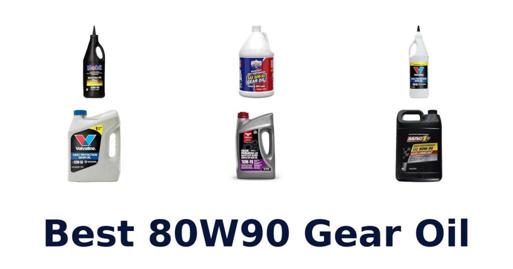 Best 80W90 Gear Oil