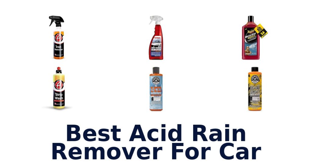Best Acid Rain Remover For Car
